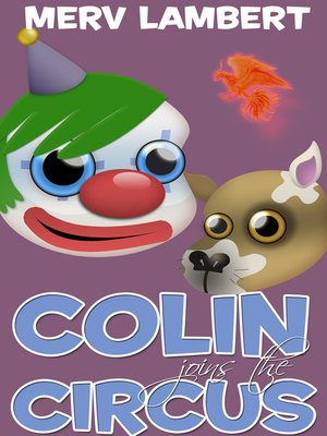 cover image of Colin Joins the Circus